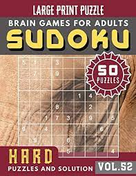 Some of the grid squares already contain the answers. Hard Sudoku Large Print Sudoku Puzzle Books Hardest Sudoku Hard Puzzles And Solution Sudoku Puzzle Books For Adults Seniors Sudoku Brain Games Puzzles Book Large Print Vol 52 By