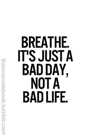 Zsazsabellagio Bad Day Quotes Forgotten Quotes Quotes