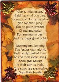 The film's title is derived from the name of. Come Little Leaves I Love To Go A Gardening