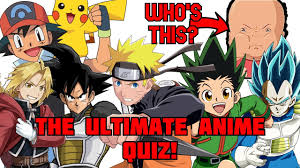 This kahoot is for guessing anime characters kahoot. The Ultimate Anime Quiz Youtube
