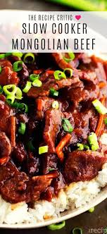 Slow Cooker Mongolian Beef The Recipe Critic Crockpot Recipes Beef The Recipe Critic Slow Cooker Crockpot Recipes Slow Cooker