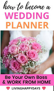 Did you plan your own wedding? How To Become A Wedding Planner Work From Home