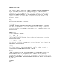 The general term will optimise your job title to show up in a general search for jobs of the same nature. Business Development Manager Job Description Marketing Chief Executive Officer