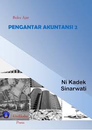 Dasar dasar akuntansi jilid 2 edisi 7 al haryono jusup al harjono yusuf buku stie ykpn. Pdf Pengantar Akuntansi 2 Ni Kadek Sinarwati Undiksha Press Buku Ajar