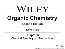 Established dividend payer and slightly overvalued. Copyright C 2015 John Wiley Sons Inc All Rights Reserved Chapter 6 Chemical Reactivity And Mechanisms Organic Chemistry Second Edition David Klein Ppt Download
