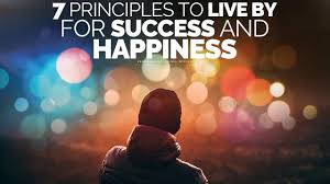 7 Principles To Live By For A Successful Happy Life Motivational Video Motivational Videos Motivational Videos Youtube Happy Life