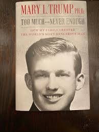 Received Mary Trump's new book late last night onto my Kindle. Sharing two  paragraphs and wonder what you all might think from a Psychoanaylitic  perspective: “In order to understand what brought Donald—and