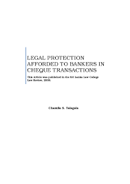 No annoying ads, no download limits, enjoy it and don't forget to bookmark and share the love! Pdf Legal Protection Afforded To Bankers In Cheque Transactions Chamila Talagala Academia Edu