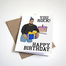You Rock Happy Birthday Funny Meme Birthday Card Meme Birthday Card Cards Birthday Cards