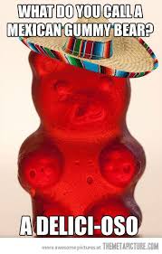 Pin By Hartley Glass On Art Spanish Jokes Funny Puns Gummy Bears