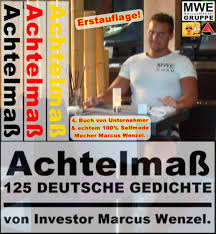 Achtelmaß: 125 Deutsche Gedichte von Investor Marcus Wenzel eBook : Wenzel, Marcus,  Wenzel, Marcus , Wenzel, Marcus, Wenzel, Marcus, Wenzel, Marcus, Wenzel, Marcus,  Wenzel, Marcus, Wenzel, Marcus, Wenzel, Marcus: Amazon.de: Books
