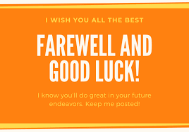 Translate texts with the world's best machine translation technology, developed by the creators of linguee. 75 Unforgettable Goodbye And Good Luck Messages And Quotes Futureofworking Com