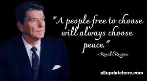 Ronald Reagan Quotes On Love Life Freedom Leadership Democracy