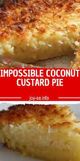 Bisquick Coconut Custard Pie Impossible Coconut Custard Pie In 2020 Coconut Recipes Easy Easy Pie Recipes Coconut Custard Pie