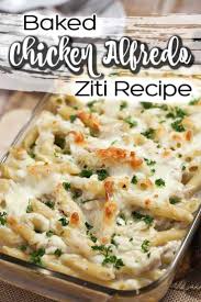 Chicken Alfredo Baked Ziti In 2020 Chicken Alfredo Recipes Pasta Recipes Alfredo Chicken Alfredo Fettuccine Recipe