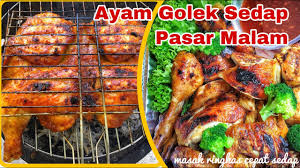 Resepi ayam panggang madu belajar resepi memasak di blog ini via hidupbiarsedap.blogspot.com. Resepi Ayam Golek Sedap Ala Pasar Malam Youtube
