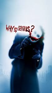 Why So Serious Joker From The Dark Knight Joker Batman The Dark Knight Movie Taglines