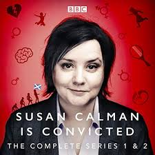 Susan Calman Is Convicted: Series 1 and 2 Audiobook