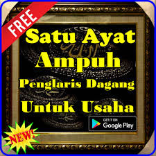 Dan tidak ada alasan bagiku untuk tidak menyembah (allah) yang telah menciptakanku dan hanya kepadanyalah kamu akan dikembalikan. Satu Ayat Ampuh Penglaris Dagang Untuk Usaha Apk Download For Windows Latest Version 2 1