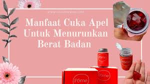 Cuka apel adalah satu produk yang berasal dari pengembangan buah apel. Manfaat Cuka Apel Untuk Menurunkan Berat Badan Gina Nelwan
