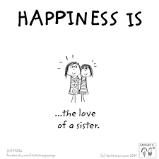 Happiness Is I Have Been Blessed With 2 Sisters By Marrying My Husband Even Though We Ve Been Friends Since Sister Love Quotes Sister Quotes Friends Quotes