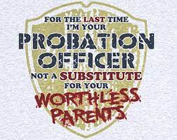 Probation Officer Funny Quotes Quotesgram