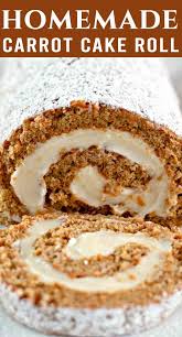 Looking For A Fun Twist On Carrot Cake You Will Love This Delicious Carrot Cake Roll Filled With Homemade Cake Roll Recipes Cake Roll Carrot Cake Roll Recipe