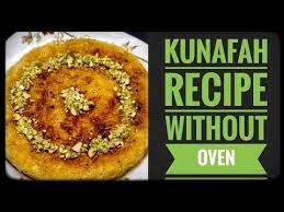 Kunafah Recipe Without Oven Kunafa Recipe Kunafah Recipe In Malayalam Youtube Kunafa Recipe Recipes Oven