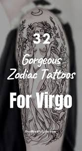 57 Gorgeous Virgo Tattoos That Anyone Into Astrology Will Love Virgo Tattoo Virgo Tattoo Designs Virgo Constellation Tattoo