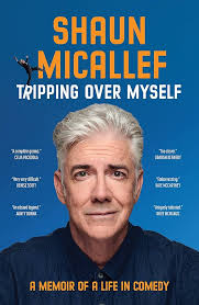 Tripping Over Myself: A Memoir of a Life in Comedy: Micallef, Shaun:  9781743797983: Amazon.com: Books
