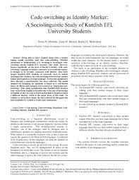 It also changes all of the iso codes for the divisions of malaysia. Pdf Code Switching As Identity Marker A Sociolinguistic Study Of Kurdish Efl University Students