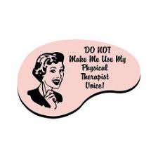 2 when bae asks me what do i want for valentine's day. Physical Therapy Humor Quotes Quotesgram
