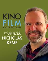 Our latest Staff Picks come from a team member whose dedication to every  Kino Lorber film is unparalleled. Nicholas Kemp, SVP of Theatrical  Distribution and Marketing, has remained steadfast in finding each
