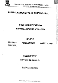 PREFEITURA MUNICIPAL DE AURELINO LEAL PROCESS° LICITATORIO. CHAMADA PUBLICA  N° 0012020. OBJETO: GENEROS ALIMENTICIOS AGRICULT