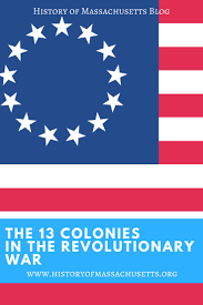 The 13 Colonies In The Revolutionary War