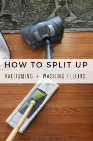 How To Split Up Vacuuming Washing Floors How To Clean Carpet Carpet Cleaning Hacks Carpet Cleaning Recipes