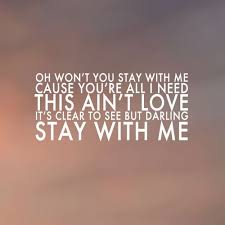 Stay With Me Sam Smith Music Quotes Lyrics Favorite Lyrics Song Lyric Quotes