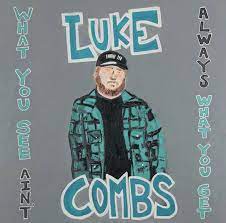 What you see is what you get luke combs album cover. Luke Combs To Release Deluxe Album In October Musicrow Com
