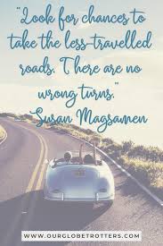 Discover and share funny quotes family road trip. 90 Family Road Trip Quotes To Inspire You To Hit The Road Our Globetrotters