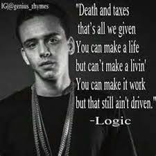 Best 25 Logic Quotes Logic Quotes Rapper Quotes Rap Quotes