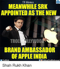 Tb Memes Tb Meanwhile Srk Appointed As The New Trolnballwoo Brand Ambassador Of Apple India Viitrollbolly F Lofficialtrollbollywood Shah Rukh Khan Apple Meme On Me Me Recently, shah rukh khan was seen hosting apple�۪s ceo tim cook in mumbai. tb memes tb meanwhile srk appointed as