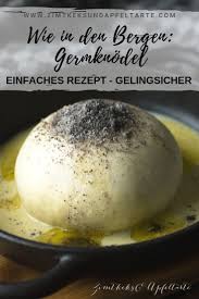Einfaches Rezept Fur Selbstgemachte Germknodel Mit Vanillesauce Vanillesauce Rezepte Germknodel Rezept