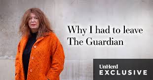 Why I had to leave The Guardian - UnHerd