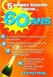 Je te souhaite beaucoup de bonheur, d'amour et de succès. Texte Anniversaire 60 Ans Homme Humoristique Anniversaire 60 Ans Anniversaire Texte Anniversaire 60 Ans Anniversaire 60 Ans Homme