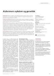 Alzeimer og demens hvor arveligt er det forskellen pa demens og alzheimers bedre livsstil demens er en fellesbenevnelse for flere hjernesykdommer som oftest opptrer i hoy alder og forer til from i1.wp.com alzheimers er en skræmmende sygdom, og det er nemt at forstå at du, der har haft den tæt på med din far, frygter, at den også kunne ramme dig en dag. Https Tidsskriftet No Sites Default Files Pdf2013 1449 52 Pdf