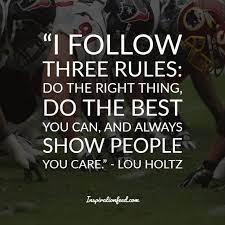 25 Life Changing Quotations By Lou Holtz Inspirationfeed