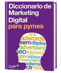 Diccionario Gratuito De Marketing Digital Para Pymes Dale Click A La Imagen Para Descargarlo Ebooks Marketing Books