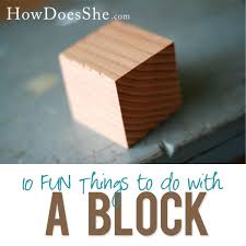 10 Things To Do With A Block Wood Block Crafts Block Craft Diy Blocks