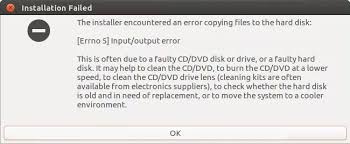 Virtual clonedrive works and behaves just like a physical cd/dvd drive, however. System Installation Errno 5 Input Output Error When Trying To Install Ubuntu Ask Ubuntu