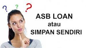 Maybe you would like to learn more about one of these? Asb Loan Vs Simpan Sendiri Youtube